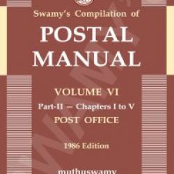 C-32-B Postal Manual Volume VI Part II Chapters I to V Post Office  Edition 2018