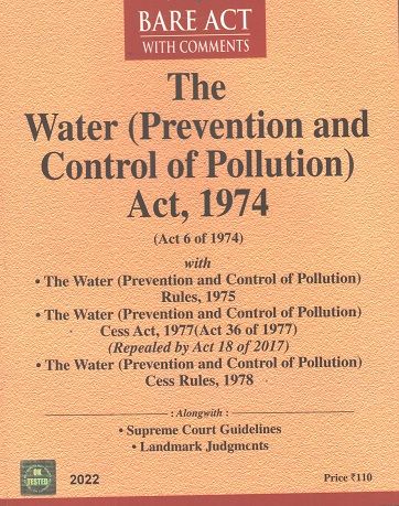 The Water [Prevention and Control of Pollution Act [Bare Act with Comments] Edition 2022